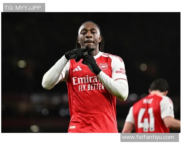 埃泽帽子戏法助阿森纳逆转热刺展现6750万镑转会价值