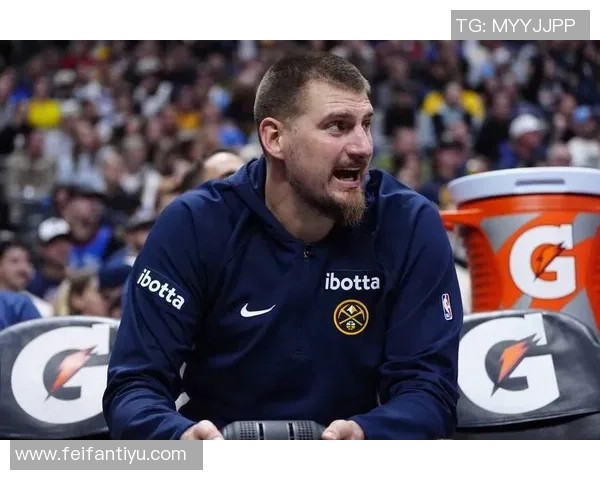 约基奇豪取35分15板却称比赛不轻松展现真正实力与拼搏精神